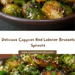 Copycat Red Lobster Brussels Sprouts Recipe