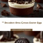 Oreo Cookies and Cream Filled Easter Eggs Recipe