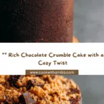 Decadent Chocolate Crumble Cake Recipe