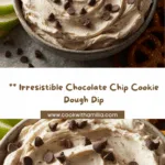 Chocolate Chip Cookie Dough Dip Recipe