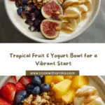 Tropical Yogurt & Fruit Breakfast Bowl Recipe
