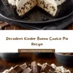 Ultimate Kinder Bueno Cookie Pie Recipe