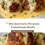 Garlic Parmesan Cheeseburger Bombs Recipe