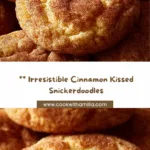Cinnamon-Kissed Snickerdoodles Recipe