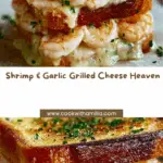Shrimp and Garlic Grilled Cheese Sandwich Recipe
