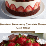 Strawberry Chocolate Mousse Cake Recipe