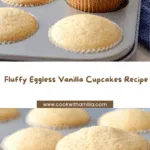 Eggless Vanilla Cupcakes Recipe