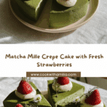 Matcha Mille Creepe Cake with Strawberries Recipe