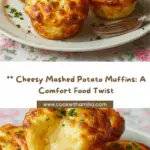 Cheesy Mashed Potato Muffins Recipe