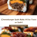Beef Bacon Cheeseburger Sushi Rolls Recipe