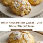 Italian Almond Ricotta Cookies – Little Bites of Heaven! Recipe