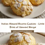 Italian Almond Ricotta Cookies – Little Bites of Heaven! Recipe