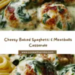 Baked Spaghetti and Meatballs Recipe