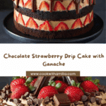 Chocolate Strawberry Drip Cake Recipe