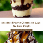 Loaded Brownie Cheesecake Cups Recipe