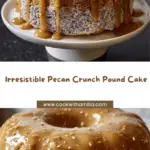 Pecan Crunch Pound Cake Recipe