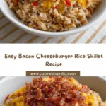 Bacon Cheeseburger Rice Skillet Recipe