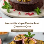 Passion Fruit Olive Oil Chocolate Vegan Cake Recipe