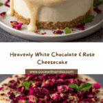 White Chocolate & Rose Cheesecake Recipe