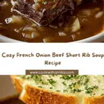 Comforting French Onion Beef Short Rib Soup Recipe
