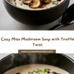 Miso Mushroom Soup with Truffle Oil Drizzle Recipe