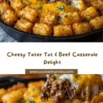 Cheesy Beef and Tater Tot Casserole Recipe