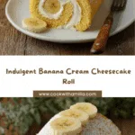 Banana Cream Cheesecake Roll Recipe
