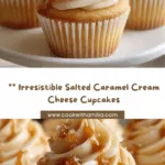SALTED CARAMEL CREAM CHEESE CUPCAKES Recipe