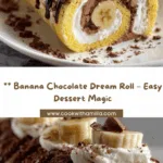 Luscious Banana Chocolate Dream Roll Recipe