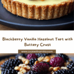 Blackberry Vanilla Hazelnut Tart Recipe
