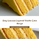 Luscious Layered Vanilla Cake Recipe