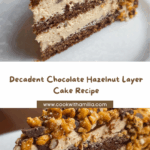 Heavenly Chocolate Hazelnut Layer Cake Recipe