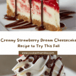 Strawberry Dream Cheesecake Recipe