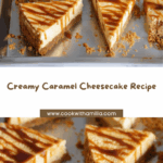Caramel Bliss Cheesecake Recipe