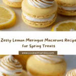 Lemon Meringue Macarons Recipe