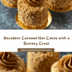 Decadent Caramel Nut Cakes Recipe