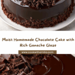 Decadent Chocolate Cake with Ganache Glaze Recipe
