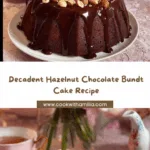 Luxurious Hazelnut Chocolate Bundt Cake Recipe