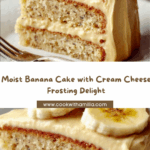 Banana Bliss Cake with Velvety Cream Cheese Frosting Recipe
