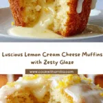 Luscious Lemon Cream Cheese Muffins Recipe