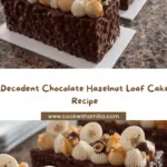 Decadent Chocolate Hazelnut Dream Recipe