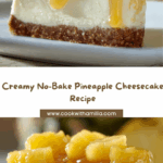 Creamy Pineapple Cheesecake Recipe
