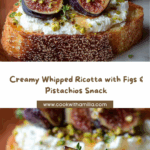 Whipped Ricotta with Fig & Pistachio Recipe