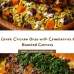 Greek Chicken Orzo with Cranberries & Roasted Carrots Recipe