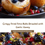 Crispy Fried Feta Rolls with Garlic Honey Recipe