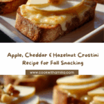 Apple, Cheddar & Hazelnut Crostini Recipe