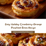 Holiday Cranberry-Orange Pinwheel Bites Recipe