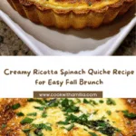 Ricotta Spinach Quiche Recipe