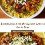 Baked Lemon Feta Shrimp with Garlic Orzo Recipe