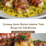 Creamy Garlic Butter Lobster Tails Recipe